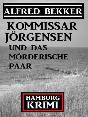 cover image of Kommissar Jörgensen und das mörderische Paar